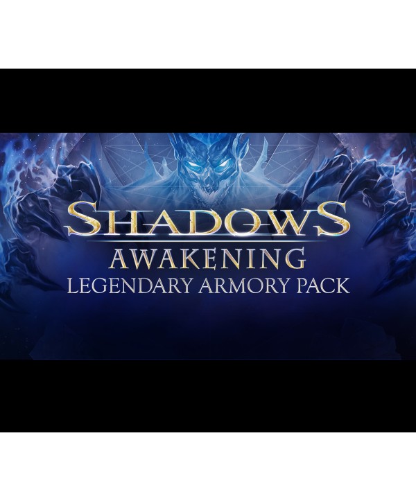Shadows: Awakening - Legendary Armory Pack DLC Steam Key EUROPE